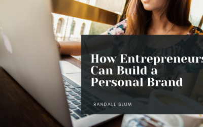 How Entrepreneurs Can Build a Personal Brand
